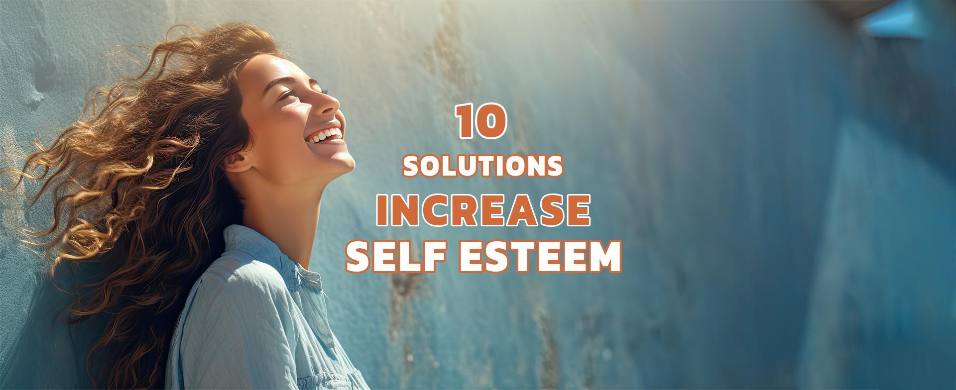 10 راهکار برای افزایش عزت نفس